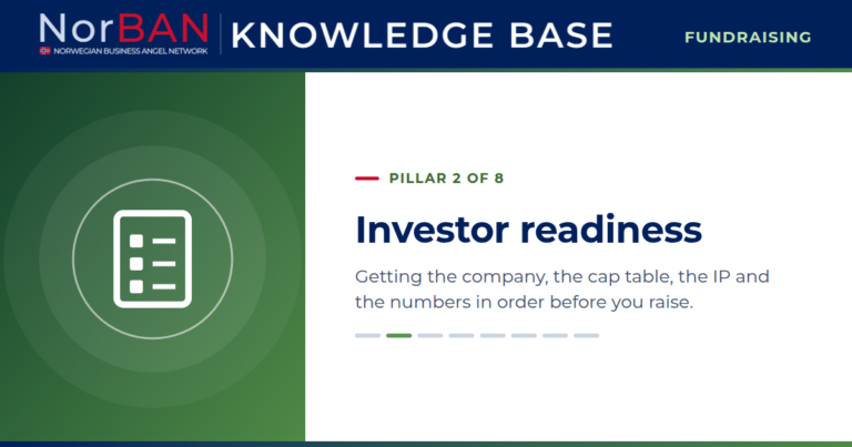 Featured image for the Fundraising track of the NorBAN Knowledge Base, pillar 2 of 8: Investor readiness. Getting the company, the cap table, the IP and the numbers in order before you raise. The Knowledge Base logo sits in the navy header band, the pillar icon in white on a green panel to the left.