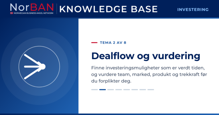 Artikkelbilde for kunnskapsbasens investeringsdel, tema 2 av 8: Dealflow og vurdering. Finne investeringsmuligheter som er verdt tiden, og vurdere team, marked, produkt og trekkraft før du forplikter deg. Kunnskapsbasens logo står i det mørkeblå toppfeltet, og temaikonet står i hvitt på et blått felt til venstre.