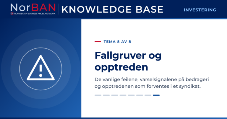 Artikkelbilde for kunnskapsbasens investeringsdel, tema 8 av 8: Fallgruver og opptreden. De vanlige feilene, varselsignalene på bedrageri og opptredenen som forventes i et syndikat. Kunnskapsbasens logo står i det mørkeblå toppfeltet, og temaikonet står i hvitt på et blått felt til venstre.